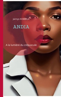 Andia - Jannys Kombila - ebook