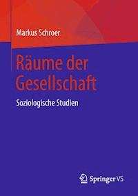Räume der Gesellschaft - Markus Schroer - ebook