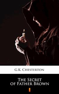 The Secret of Father Brown - Gilbert Keith Chesterton - ebook