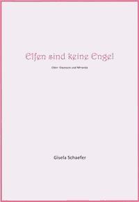 Elfen sind keine Engel - Gisela Schaefer - ebook