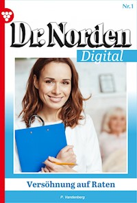 Dr. Norden Digital 1 – Arztroman - Vandenberg Patricia - ebook