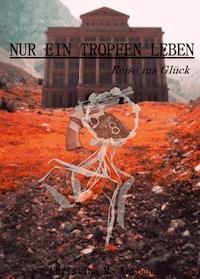 Nur ein Tropfen Leben - Christina M. Kerpen - ebook