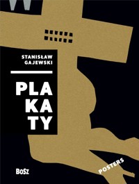 Gajewski. Plakaty - Dorota Folga-Januszewska - książka