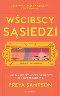 Wścibscy sąsiedzi - Sampson Freya - książka