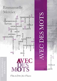 Avec Des Mots - Emmanuelle Mercier - ebook