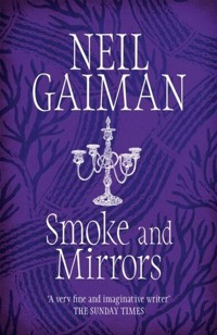 Smoke and Mirrors - Neil Gaiman - książka