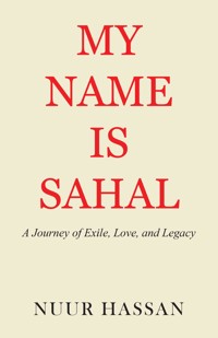 My Name is Sahal - Nuur Hassan - ebook