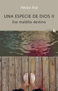 Una especie de Dios II - Héctor Rial - ebook