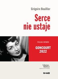 Serce nie ustaje - Gregoire Bouillier - ebook