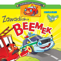 Garażowe bajeczki. Zawadiaka Beemek - Raimondas Jurgaitis - książka
