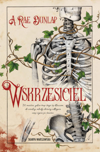Wskrzesiciel - A. Rae Dunlap - ebook + audiobook