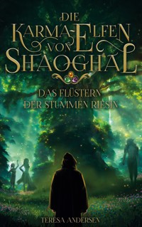 Die Karma-Elfen von Shaoghal - Teresa Andersen - ebook