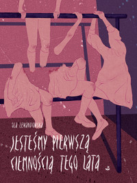 jesteśmy pierwszą ciemnością tego lata - Ola Lewandowska - ebook