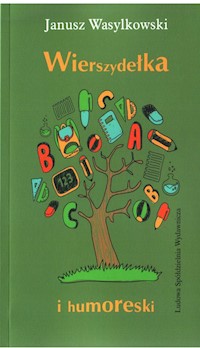 Wierszydełka i humoreski - Wasylkowski Janusz - książka