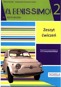 Va Benissimo! 2 Zeszyt ćwiczeń - Kaliska Marta, Kostecka-Szewc Aleksandra - książka