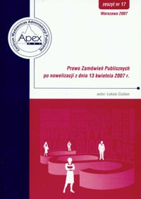 Prawo Zamówień Publicznych po nowelizacji z dnia 13 kwietnia 2007 17/2007 - Czaban Łukasz - książka