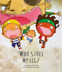 Who Stole My Leg? - José Carlos Andrés - ebook