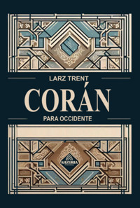 Corán Para Occidente - Larz Trent - ebook