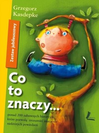 Co to znaczy Zestaw Jubileuszowy - Grzegorz Kasdepke - książka