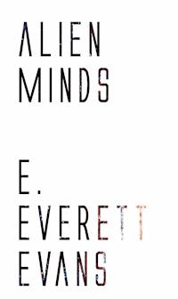 Alien Minds - E. Everett Evans - ebook