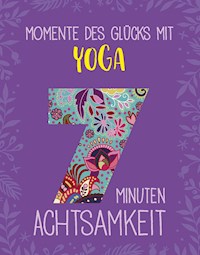 Momente des Glücks mit Yoga - Inga Scheidt - ebook