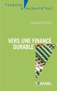 Vers une finance durable - Edouard Dolley - ebook