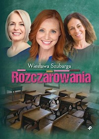 Rozczarowania - Szubarga Wiesława - książka