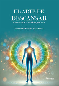 El arte de descansar - Nicomedes García Fernández - ebook