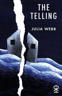 The Telling - Julia Webb - ebook