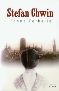 Panna Ferbelin - Stefan Chwin - ebook + książka