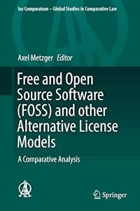 Free and Open Source Software (FOSS) and other Alternative License Models -  - ebook