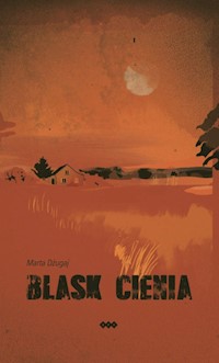 Blask cienia - Dżugaj Marta - książka