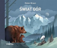 Świat gór - Braun Dieter - książka