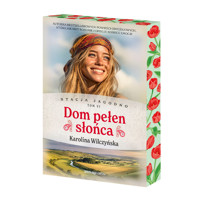 Dom pełen słońca. Saga Stacja Jagodno. Tom 6 (barwione brzegi) - Karolina Wilczyńska - książka