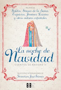 La noche de Navidad. Cuentos de Navidad II - VV. AA. - ebook