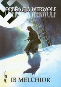 Operacja Werwolf - Melchior Ib - książka