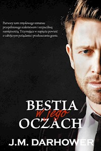 Bestia w jego oczach - Darhower J.M. - książka