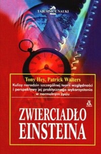 Zwierciadło Einsteina - Tony Hey, Patrick Walters - ebook
