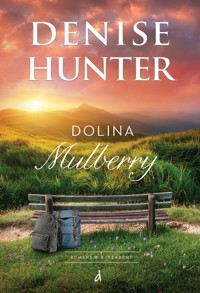 Dolina Mulberry. Seria Romans w Riverbend. Tom 2 - Denise Hunter - ebook + książka