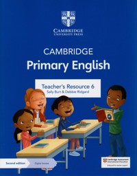 Cambridge Primary English Teacher's Resource 6 with Digital Access - Burt Sally, Ridgard Debbie - książka