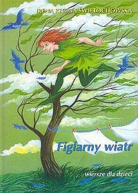 Figlarny wiatr. Wiersze dla dzieci - Irena Regina Świętochowska - ebook