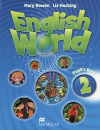 English World 2 Pupil's Book - Bowen Amry, Hocking Liz - książka