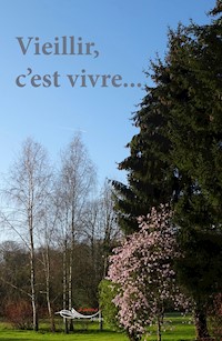 Vieillir, c'est vivre... - Dominique Marie Godfard - ebook