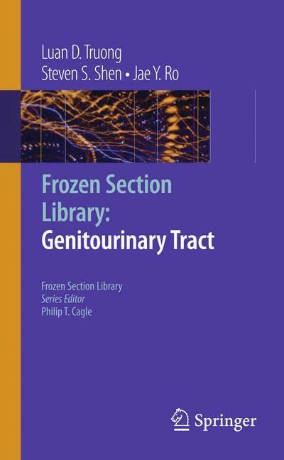 Frozen Section Library: Genitourinary Tract