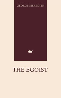 The Egoist - George Meredith - ebook