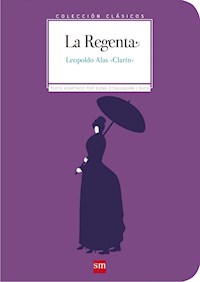 La Regenta - Clarín (Leopoldo Alas) - ebook
