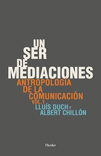 Un ser de mediaciones - Lluís Duch Álvarez - ebook