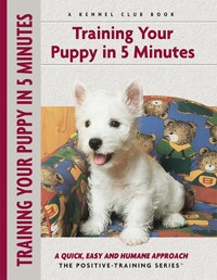 Training Your Puppy In 5 Minutes - Miriam Fields-Babineau - ebook