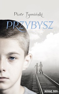 Przybysz - Piotr Tymiński - ebook + audiobook + książka