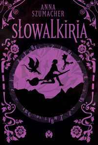 Słowalkiria - Anna Szumacher - ebook + audiobook + książka